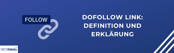 Dofollow Link: Definition und Erklärung