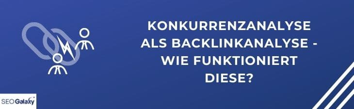 Konkurrenzanalyse als Backlinkanalyse