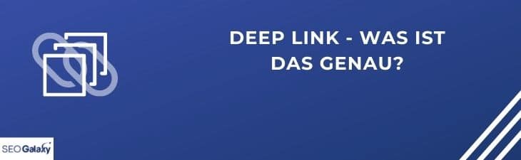 Deep Link – What exactly is it?